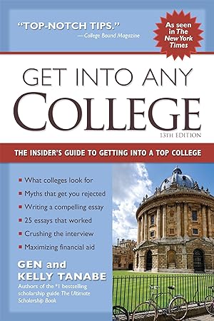 Bild des Verkufers fr Get Into Any College: The Insider\ s Guide to Getting Into a Top College zum Verkauf von moluna