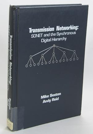 Seller image for Transmission Networking: Sonet and the Synchronous Digital Hierarchy for sale by AJ Scruffles