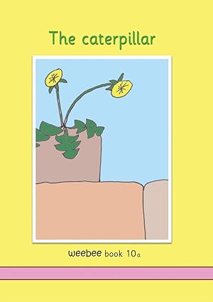 Bild des Verkufers fr The caterpillar weebee Book 10a zum Verkauf von Redux Books
