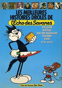 Imagen del vendedor de Les meilleurs histoires drles de l Echo des Savanes a la venta por Librairie de l'Avenue - Henri  Veyrier