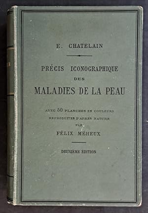 Seller image for Prcis iconographique des maladies de la peau. 2e dition revue et corrige for sale by Librairie de l'Avenue - Henri  Veyrier