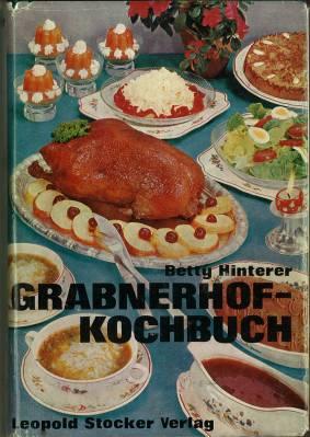 Grabnerhof-Kochbuch für Land und Stadt.