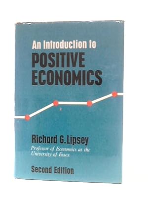 Imagen del vendedor de An Introduction to Positive Economics a la venta por World of Rare Books