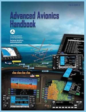 Bild des Verkufers fr Advanced Avionics Handbook (FAA-H-8083-6) zum Verkauf von moluna