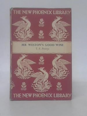 Bild des Verkufers fr Mr Weston's Good Wine zum Verkauf von World of Rare Books