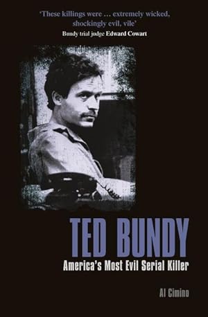 Imagen del vendedor de Ted Bundy: America\ s Most Evil Serial Killer a la venta por moluna