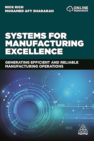 Bild des Verkufers fr Systems for Manufacturing Excellence: Generating Reliable and Efficient Service Operations zum Verkauf von moluna