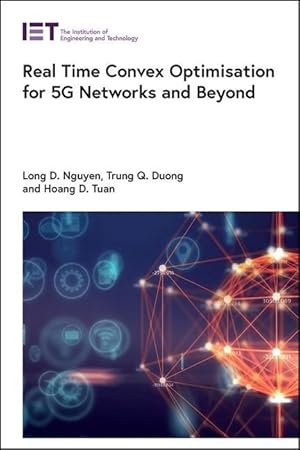 Image du vendeur pour Real Time Convex Optimisation for 5g Networks and Beyond mis en vente par moluna