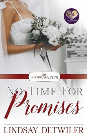 Bild des Verkufers fr No Time for Promises: The No Brides Club Book #3 zum Verkauf von moluna