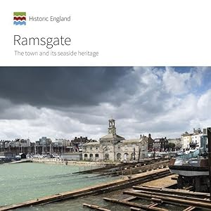 Bild des Verkufers fr Ramsgate: The Town and Its Seaside Heritage zum Verkauf von moluna