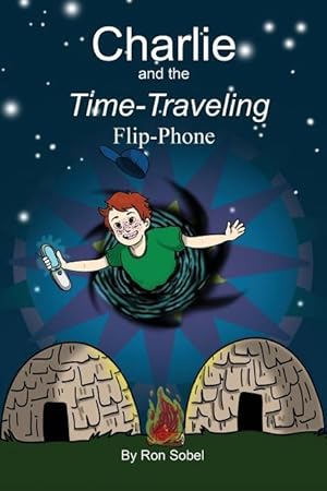 Bild des Verkufers fr Charlie and the Time-Traveling Flip-Phone zum Verkauf von moluna