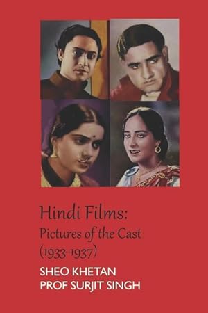 Bild des Verkufers fr Hindi Films: Pictures of the Cast (1933-1937) zum Verkauf von moluna