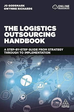 Imagen del vendedor de The Logistics Outsourcing Handbook: A Step-By-Step Guide from Strategy Through to Implementation a la venta por moluna