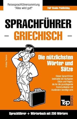 Image du vendeur pour Sprachfhrer Deutsch-Griechisch und Mini-Woerterbuch mit 250 Woertern mis en vente par moluna