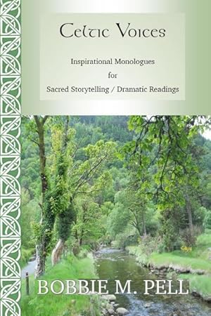 Image du vendeur pour Celtic Voices: Inspirational Monologues: Sacred Storytelling / Dramatic Readings mis en vente par moluna
