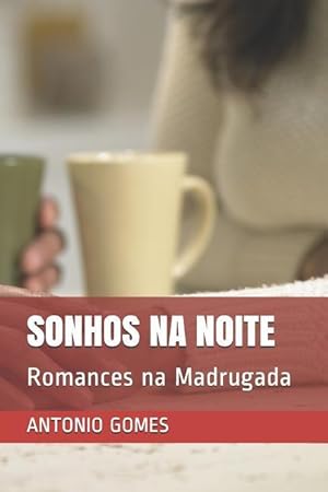 Seller image for Sonhos Na Noite: Romances Na Madrugada for sale by moluna