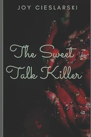 Imagen del vendedor de The Sweet Talk Killer a la venta por moluna