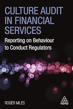 Bild des Verkufers fr Culture Audit in Financial Services: Reporting on Behaviour to Conduct Regulators zum Verkauf von moluna