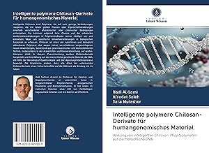 Seller image for Intelligente polymere Chitosan-Derivate fr humangenomisches Material for sale by moluna