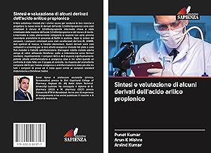 Seller image for Sintesi e valutazione di alcuni derivati dell\ acido arilico propionico for sale by moluna
