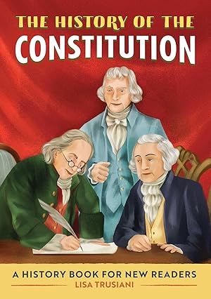 Bild des Verkufers fr The History of the Constitution: A History Book for New Readers zum Verkauf von moluna