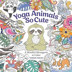 Bild des Verkufers fr Yoga Animals So Cute: A Mindful Menagerie to Color zum Verkauf von moluna