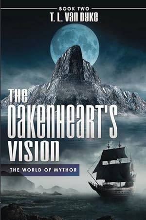 Bild des Verkufers fr The Oakenheart\ s Vision: Book Two zum Verkauf von moluna
