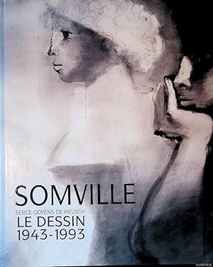 Imagen del vendedor de Somville: Le dessin 1943-1993 a la venta por Klondyke