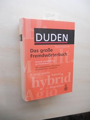 Duden. Das große Fremdwörterbuch. Herkunft und Bedeutung der Fremdwörter.