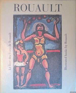 Image du vendeur pour Rouault: le livre des livres = Rouault: The Illustrated Books mis en vente par Klondyke