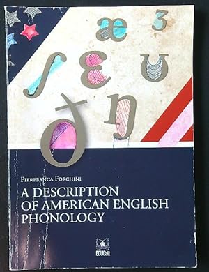 Image du vendeur pour A description of American English phonology mis en vente par Librodifaccia