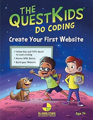 Bild des Verkufers fr Create Your First Website in Easy Steps: The Questkids Do Coding zum Verkauf von moluna