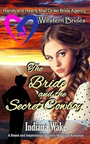 Imagen del vendedor de The Bride and the Secret Cowboy a la venta por moluna