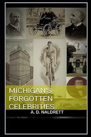 Bild des Verkufers fr Michigan\ s Forgotten Celebrities zum Verkauf von moluna