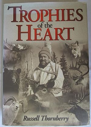 Seller image for Trophies of the Heart for sale by Fireside Angler