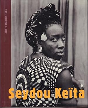 Seller image for Seydou Keta. Texts by Andr Magnin and Youssouf Tata Ciss. for sale by Rnnells Antikvariat AB