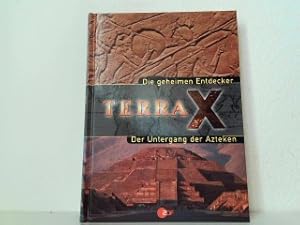 Immagine del venditore per Doppelband der Reihe: Terra X. Die geheimen Entdecker - Transantlantikfahrten vor Kolumbus. / Der Untergang der Azteken - Protokoll einer Katastrophe. venduto da Antiquariat Kirchheim