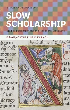 Bild des Verkufers fr Slow Scholarship: Medieval Research and the Neoliberal University zum Verkauf von moluna