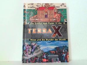 Bild des Verkufers fr Doppelband der Reihe: Terra X. Die Sintflut kam Punkt 12 Uhr 10 - Protokoll einer Weltkatastrophe. / Mose und die Wunder der Wste - Tod im Schilfmeer. zum Verkauf von Antiquariat Kirchheim