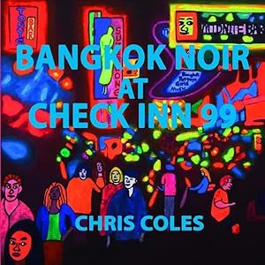 Bild des Verkufers fr Bangkok Noir at Check Inn 99 zum Verkauf von moluna