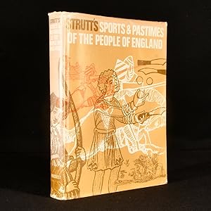 Bild des Verkufers fr The Sports and Pastimes of the People of England including the Rural and Domestic Recreations, May Games, Mummeries, Shows, Processions, Pageants, and Pompous Spectacles, from the Earliest Period to the Present Time zum Verkauf von Rooke Books PBFA