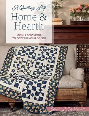 Bild des Verkufers fr Home & Hearth: Quilts and More to Cozy Up Your Decor zum Verkauf von moluna