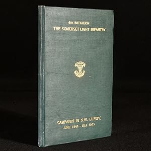 History of the 4th Bn. The Somerset Light Infantry (Prince Albert's)