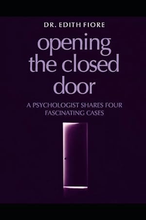Bild des Verkufers fr Opening the Closed Door: A Psychologist Shares Four Fascinating Cases zum Verkauf von moluna