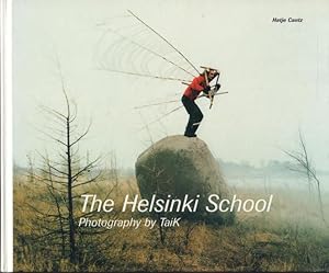 Bild des Verkufers fr The Helsinki School. Photography by TaiK. zum Verkauf von Rnnells Antikvariat AB