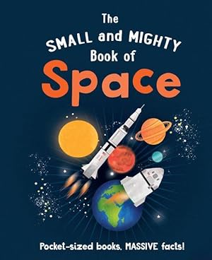 Bild des Verkufers fr The Small and Mighty Book of Space zum Verkauf von moluna