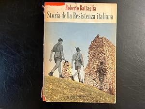 Bild des Verkufers fr Storia della Resistenza Italiana (8 settembre 1943 - 25 aprile 1945) zum Verkauf von Coenobium Libreria antiquaria