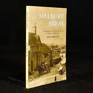 Melbury Abbas A Narrative History of A Dorset Parish