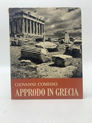 Imagen del vendedor de Approdo in Grecia a la venta por Coenobium Libreria antiquaria