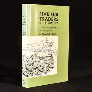 Image du vendeur pour Five Fur Traders of the Northwest mis en vente par Rooke Books PBFA